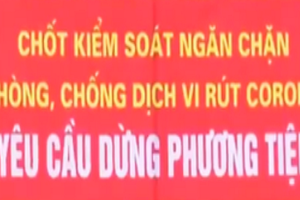 Quảng Ninh lập 8 chốt kiểm soát trên đường bộ.