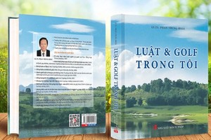 Sách ‘Luật và Golf trong tôi’ của Luật sư, Tiến sĩ Phan Trung Hoài