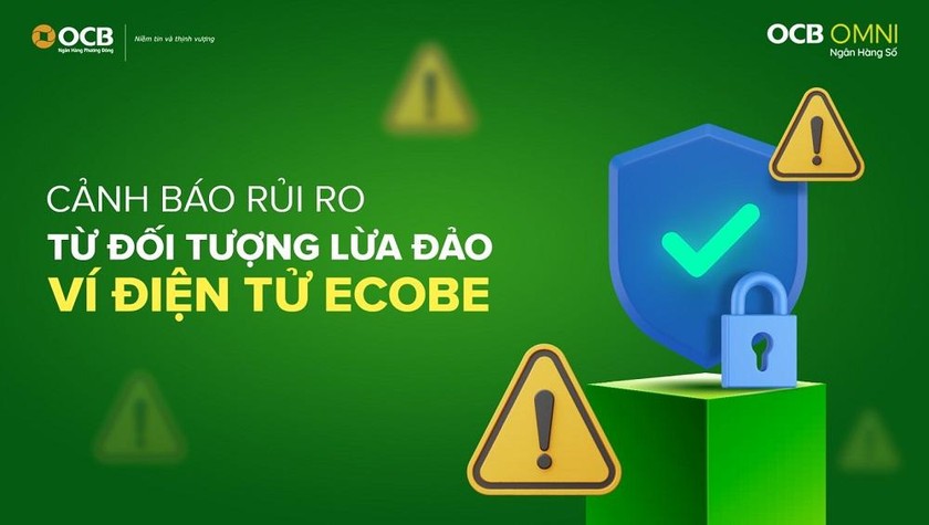 Cảnh báo rủi ro từ đối tượng lừa đảo ví điện tử ECOBE