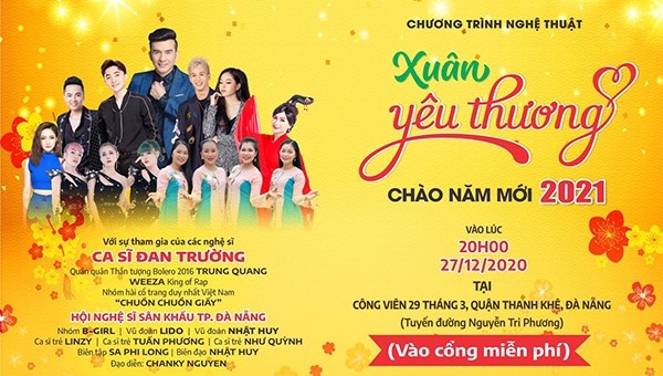Chưng trình nghệ thuật Xuân yêu thương- Chào năm mới 2021 tại Đà Nẵng diễn ra ngày 27/12