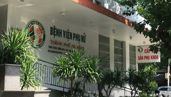 Bệnh viện Phụ nữ Đà Nẵng nơi xảy ra các vụ sản phụ tử vong và nguy kịch khi mổ lấy con