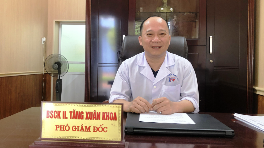 Bác sĩ CKII Tăng Xuân Khoa, Phó Giám đốc Bệnh viện Kiến An, Hải Phòng. 