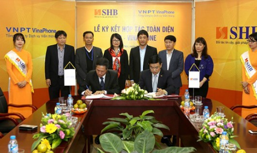 SHB và Vinaphone ký thỏa thuận hợp tác toàn diện