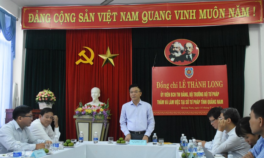 Bộ trưởng Tư pháp Lê Thành Long làm việc với Sở Tư pháp tỉnh Quảng Nam