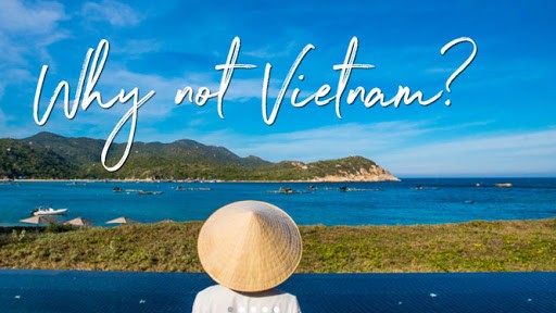 'Why not Vietnam”