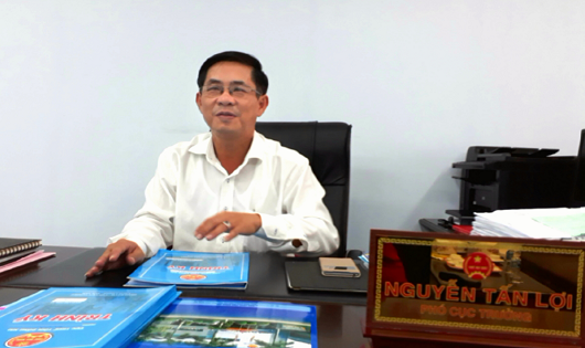 Ông Nguyễn Tấn Lợi, Phó cục trưởng Cục thuế tỉnh Đồng Nai.