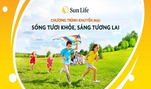 Sun Life tung chương trình khuyến mại  “Sống tươi khỏe, Sáng tương lai” 
