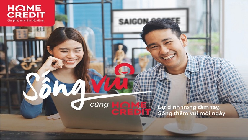 Home Credit lan tỏa thông điệp “Sống vui” dến hàng triệu khách hàng 