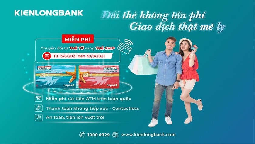 Kienlongbank miễn phí chuyển đổi thẻ ghi nợ nội địa sang thẻ chip