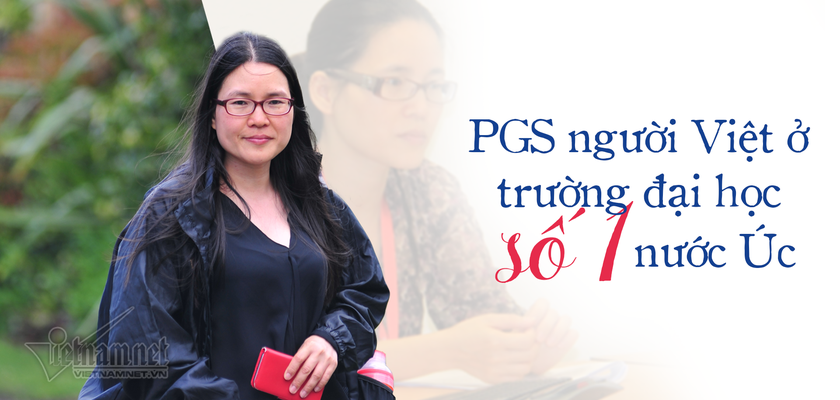 PGS người Việt ở ĐH số 1 nước Úc: 'May mắn, tôi được học trường chuyên'