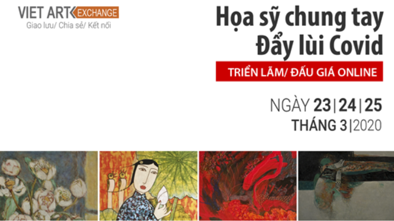Poster chương trình Triển lãm và đấu giá Online góp quỹ phòng chống Covid-19 của các họa sĩ Nhóm Viet Art Exchange.