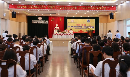 Hội nghị kết nối Ngân hàng- Doanh nghiệp tại Đà Nẵng