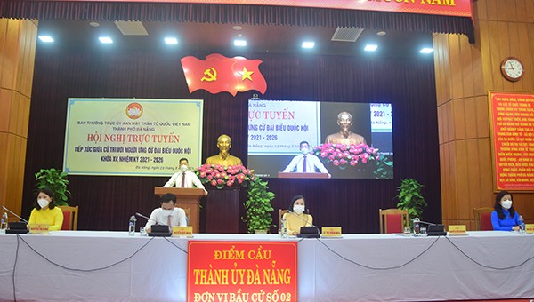 Hội nghị trực tuyến tiếp xúc cử tri huyện Hòa Vang và Cẩm Lệ ngày 20/5.