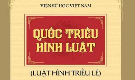 Quốc triều hình luật được xem một trong những thành tựu đặc sắc nhất của nền văn hóa pháp lý Việt Nam trong thời kỳ phong kiến.