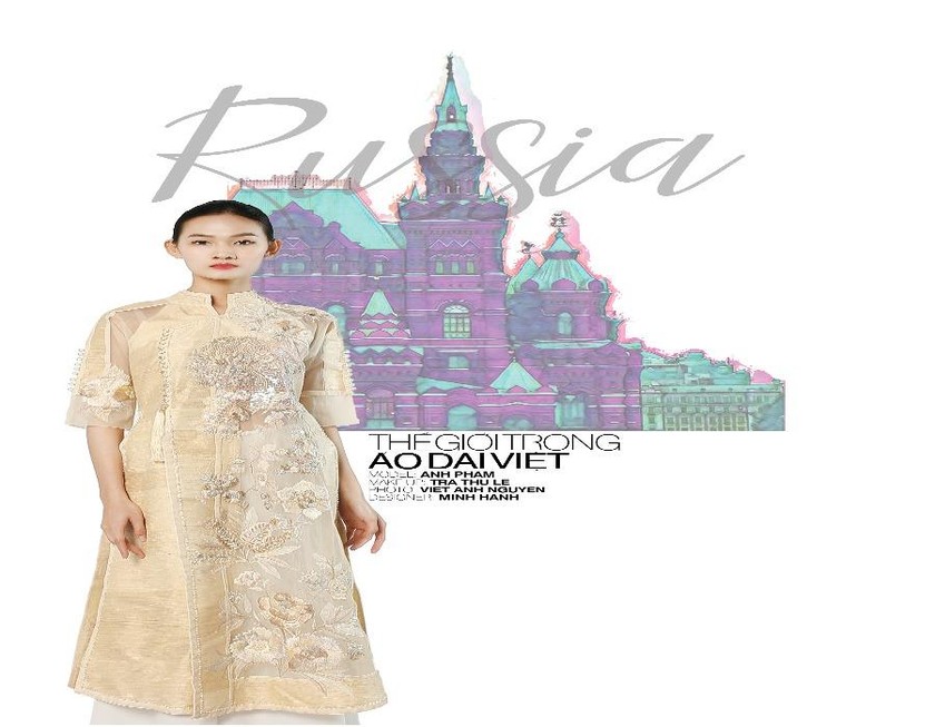 Nhà thiết kế Minh Hạnh ham gia chương trình với bộ sưu tập áo dài lấy ý tưởng từ nước Nga
