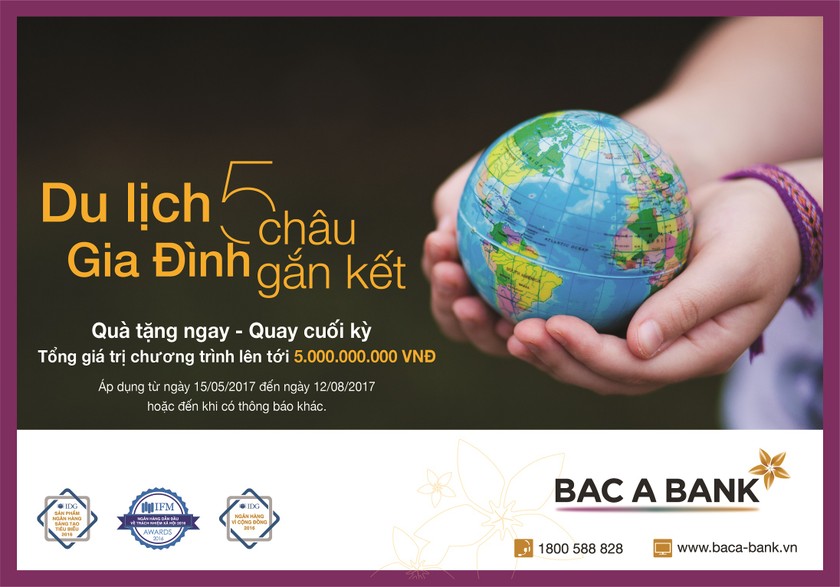 ‘Săn’ chuyến du lịch nửa tỷ miễn phí từ BAC A BANK