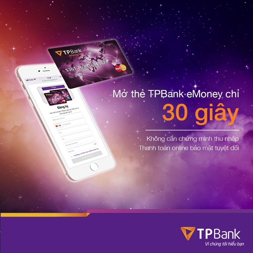 TPBank MasterCard eMoney: Thẻ phi vật lý mở ngay, giao dịch luôn, nhiều ưu đãi