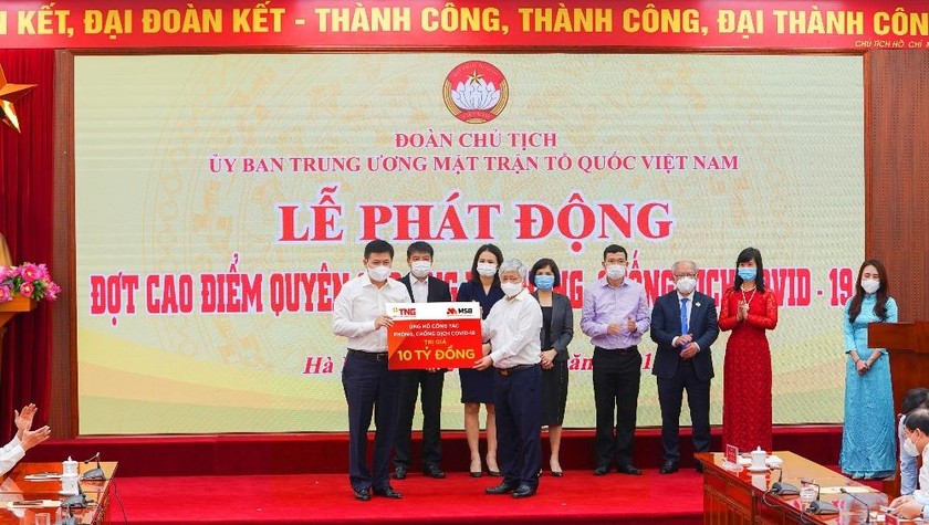 Ngân hàng MSB và Tập đoàn TNG Holdings Việt Nam ủng hộ 30 tỷ đồng cho Quỹ phòng chống dịch Covid - 19.