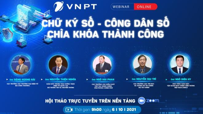 Tham gia hội thảo trực tuyến “Chữ ký số - Công dân số - Chìa khóa thành công” để nhận được những chia sẻ, giải đáp từ các nhà chuyên gia trong lĩnh vực chuyển đổi số tại Việt Nam.
