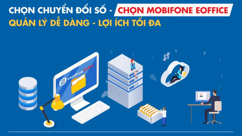 Số hóa văn phòng toàn diện với Giải pháp MobiFone eOffice