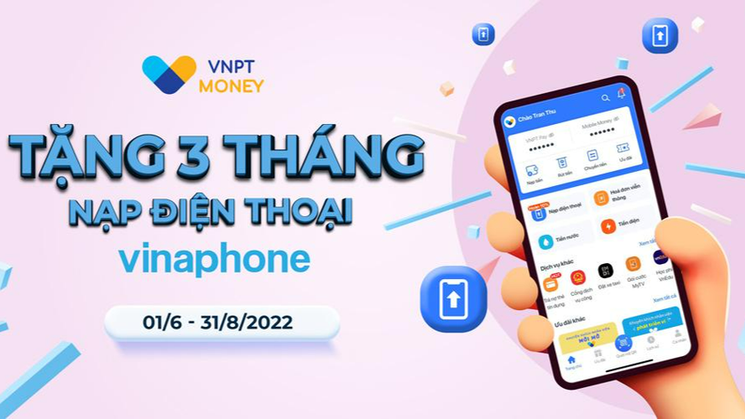 VNPT Money tặng 3 tháng nạp điện thoại VinaPhone