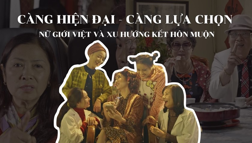 Vì sao nhiều cô gái trẻ Việt Nam lấy chồng muộn?