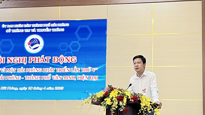 Phó Giám đốc Sở Thông tin và Truyền thông Hải Phòng Nguyễn Quang Huy phát biểu tại Lễ phát động. 