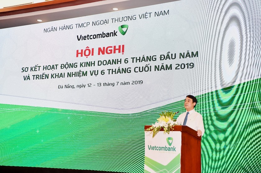 Ông Nghiêm Xuân Thành, Chủ tịch HĐQT Vietcombank phát biểu tại Hội nghị sơ kết 6 tháng đầu năm 2019