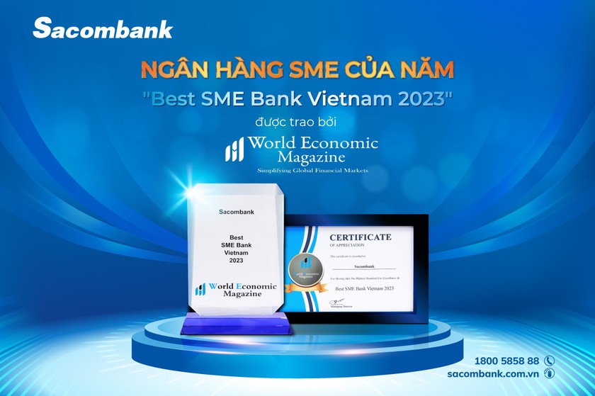Sacombank là ngân hàng Việt Nam đầu tiên được World Economic Magazine vinh danh 'Ngân hàng SME của năm'