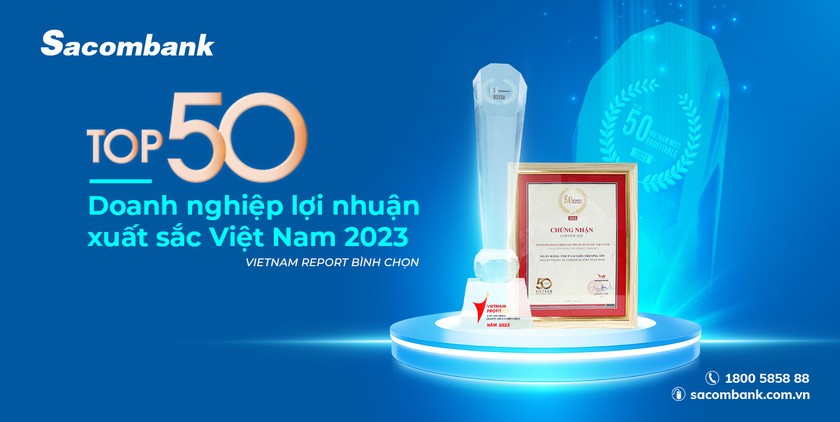 Sacombank thuộc Top 50 doanh nghiệp lợi nhuận xuất sắc Việt Nam 2023