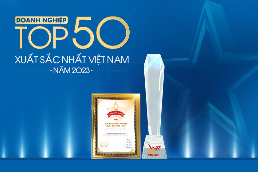 Sacombank 12 năm liên tiếp vào 'Top 50 Doanh nghiệp xuất sắc nhất Việt Nam'