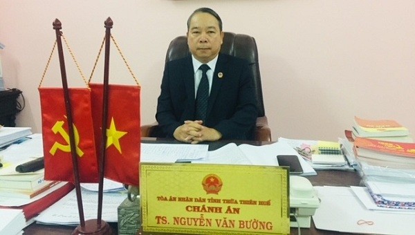 Tiến sĩ Nguyễn Văn Bường (Chánh án Tòa án nhân dân tỉnh Thừa Thiên Huế)