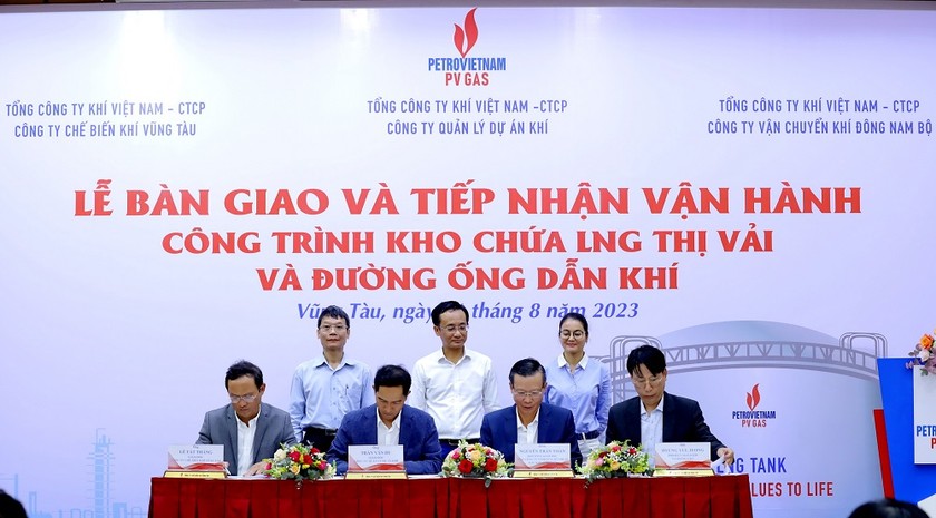 Ký kết bàn giao hiện trạng công trình Kho cảng LNG Thị Vải và Trạm giảm áp Thị Vải cho Công ty Chế biến Khí Vũng Tàu.