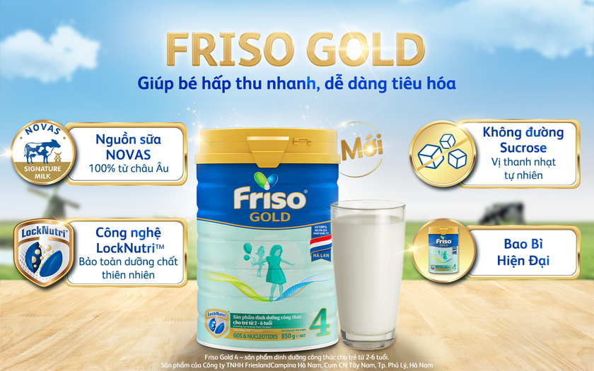 Sản phẩm FRISO GOLD Mới cùng công thức cải tiến với nguồn sữa NOVAS chất lượng 100% từ châu Âu.