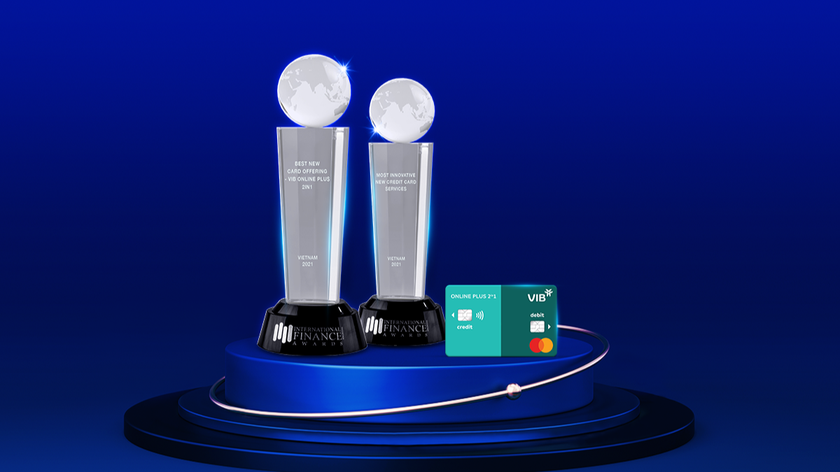 VIB được tạp chí International Finance vinh danh hai giải thưởng “Dòng thẻ mới tốt nhất 2021 – VIB Online Plus 2in1” và “Dịch vụ thẻ mới sáng tạo nhất 2021”.