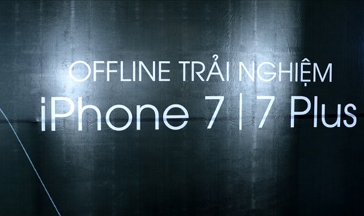 Trải nghiệm iPhone 7 tinh tế dẫn đầu mọi xu thế