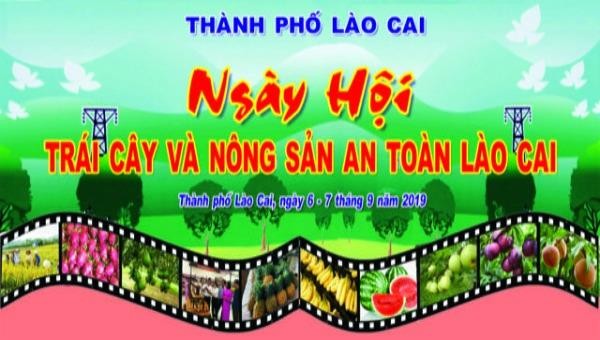 Ngày hội trái cây và nông sản an toàn Lào Cai sẽ diễn ra vào ngày 6-7/9
