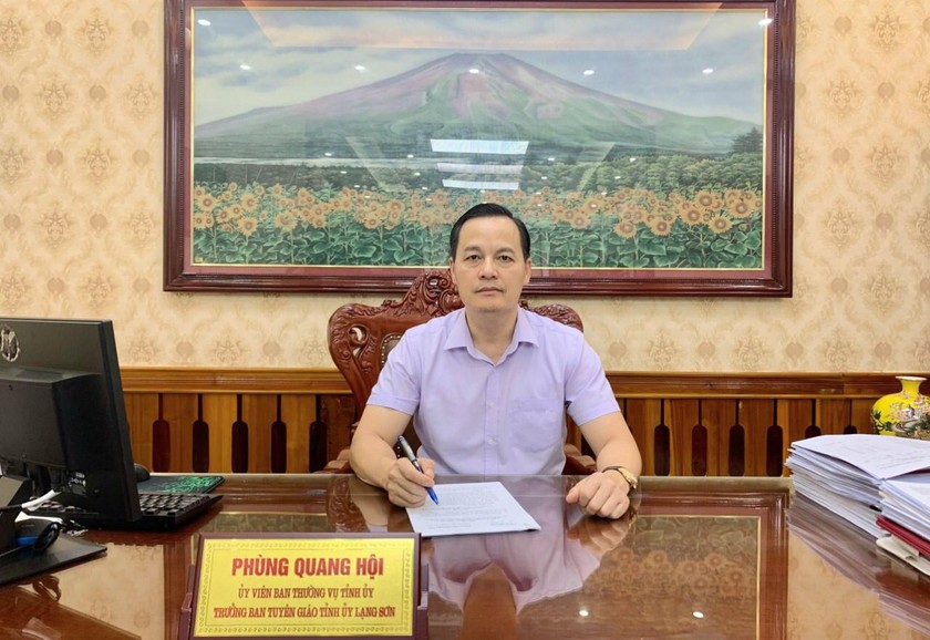 Ông Phùng Quang Hội - Ủy viên Ban thường vụ Tỉnh ủy, Trưởng Ban Tuyên giáo tỉnh Lạng Sơn.