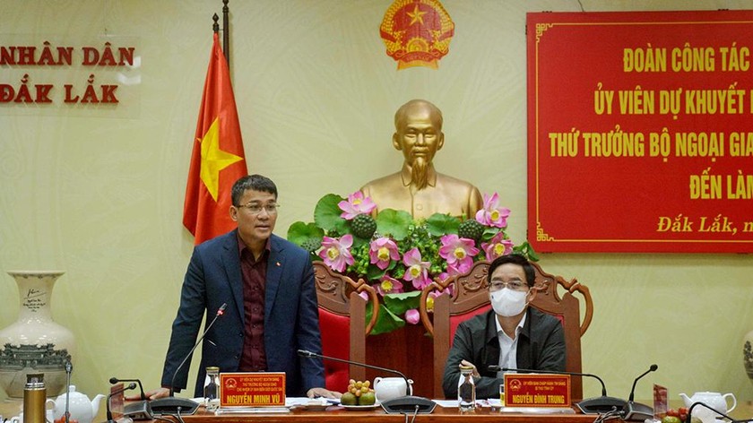 Thứ trưởng Bộ Ngoại giao Nguyễn Minh Vũ tại buổi làm việc với tỉnh Đắk Lắk. Ảnh daklak.gov.vn