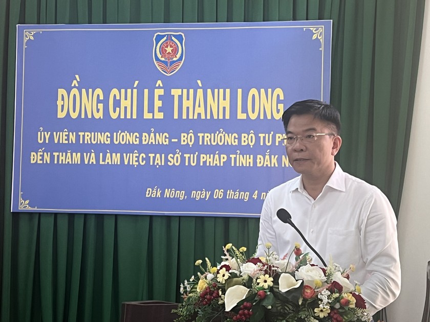 Uỷ viên TW Đảng, Bộ trưởng Bộ Tư pháp Lê Thành Long phát biểu tại buổi làm việc với Sở Tư pháp Đắk Nông