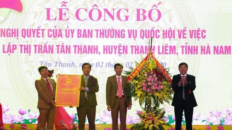 Hà Nam: Công bố Nghị quyết của Ủy ban Thường vụ Quốc hội về thành lập thị trấn Tân Thanh