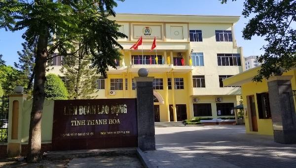Trụ sở Liên đoàn Lao động tỉnh Thanh Hóa.